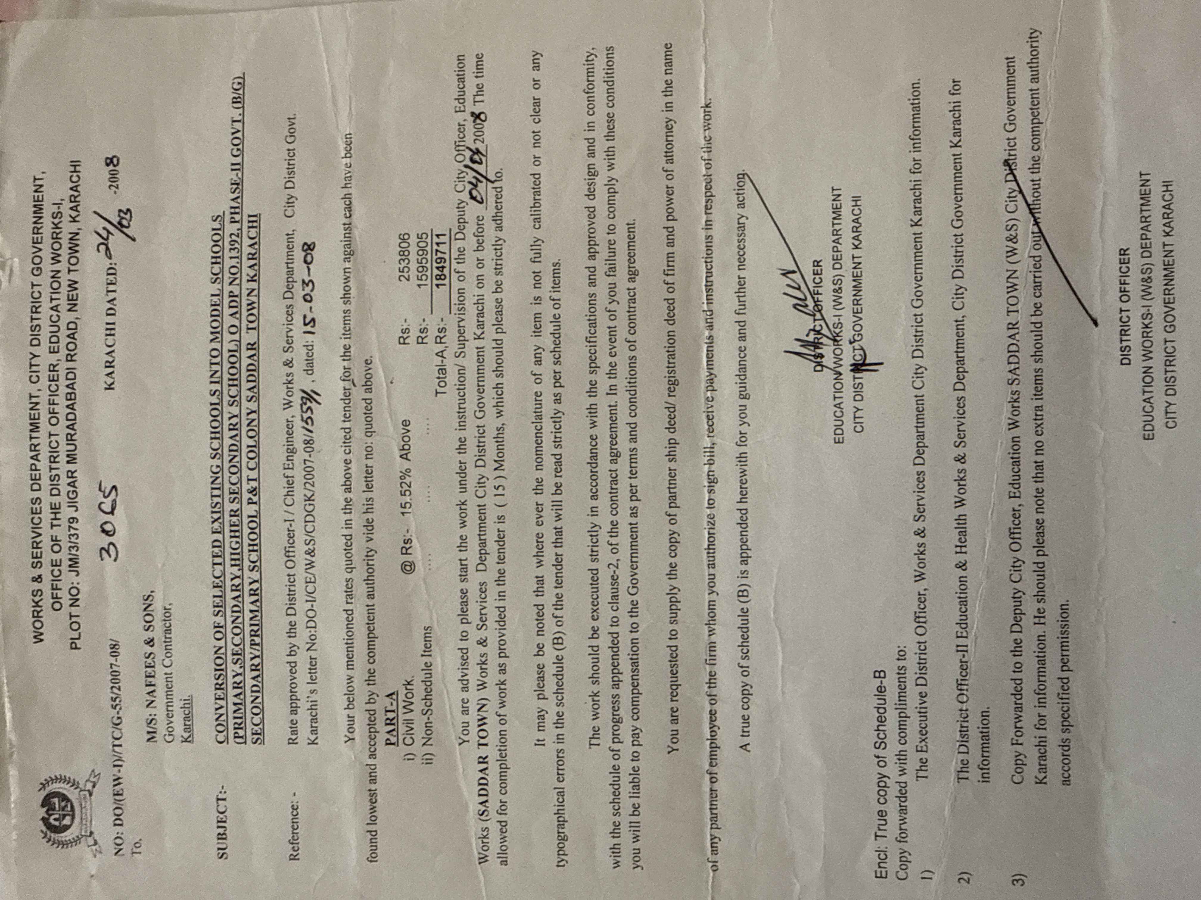 Government work order 2007-08 District Officer Education Works CDG Karachi to M/S Nafees and Sons conversion of schools model school P&T Colony Saddar Town Karachi Phase 3 Rs 18,49,711 civil works